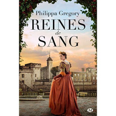 Reines de sang - Gregory Philippa ; Lefort Mathias