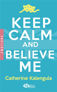 Keep Calm and Believe Me - Kalengula Catherine