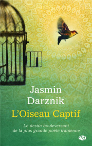 L'oiseau captif - Darznik Jasmin