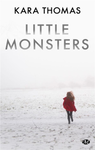 Little Monsters - Thomas Kara ; Baert Sébastien
