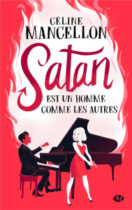 Satan est un homme comme les autres - Mancellon Céline