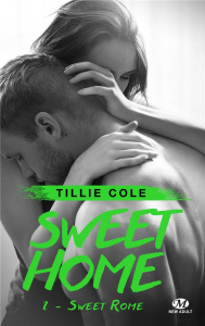 Sweet Home Tome 2 : Sweet Rome - Cole Tillie ; Caravaggio Evangéline