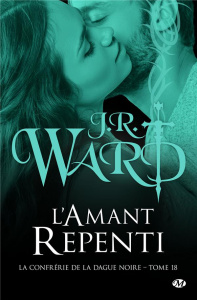 La Confrérie de la dague noire Tome 18 : L'amant repenti - Ward J-R ; Kempler Eléonore