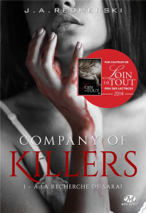 Company of Killers Tome 1 : A la recherche de Sarai - Redmerski Jessica Ann ; Versini Barbara