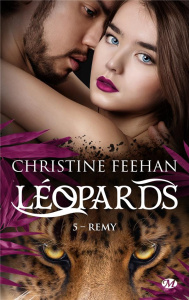 Léopards Tome 5 : Remy - Feehan Christine ; Curie Clémentine