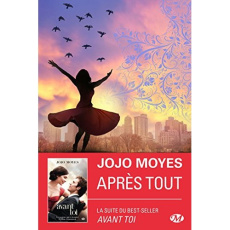 Avant toi Tome 3 : Après tout - Moyes Jojo ; Carton Odile