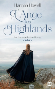 Les femmes du clan Murray/01/L'ange des Highlands - Howell Hannah