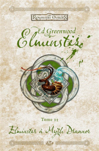 Elminster Tome 2 : Elminster à Myth Drannor - Greenwood Ed