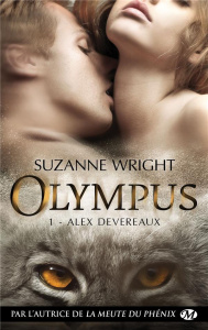 Olympus Tome 1 : Alex Devereaux - Wright Suzanne ; Bourbonnière Jocelyne