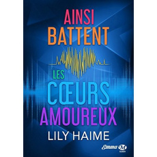 Ainsi battent les coeurs amoureux - Haime Lily