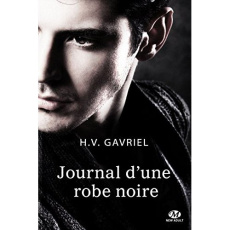 Journal d'une robe noire. Une main dans la mienne - Gavriel H. V.