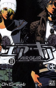 Air Gear Tome 22 - OH!GREAT