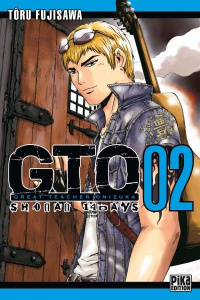 GTO : Shonan 14 Days Tome 2 - Fujisawa Tôru ; Ochiaï Taro