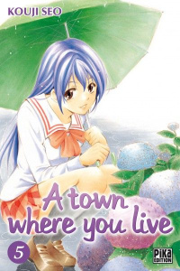A town where you live Tome 5 - Seo Kouji - Kuriki Ken