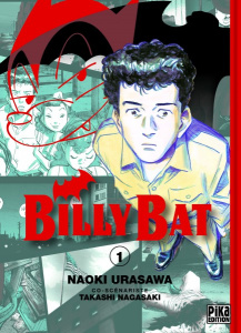 Billy Bat Tome 1 - Urasawa Naoki ; Nagasaki Takashi ; Chollet Sylvain