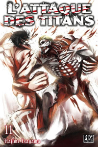 L'attaque des titans Tome 11 - Isayama Hajime ; Chollet Sylvain