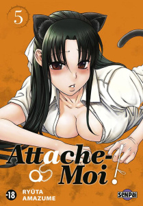 Attache-moi ! Tome 5 - Amazume Ryûta - Kuriki Ken