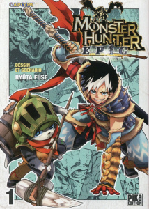 Monster hunter epic Tome 1 - Fuse Ryûta - Favereau Julien