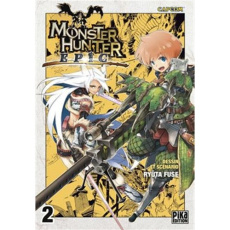 Monster hunter epic Tome 2 - Fuse Ryûta - Favereau Julien