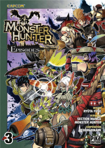 Monster Hunter Episodes Tome 3 - Fuse Ryûta