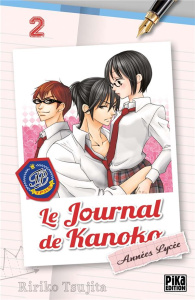 Le journal de Kanoko - Années lycée Tome 2 - Tsujita Ririko - Kanehisa Hana