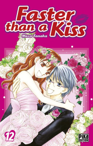 Faster than a kiss/12/ - Tanaka Meca