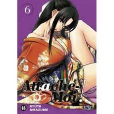 Attache-moi ! Tome 6 - Amazume Ryûta - Eloy Isabelle