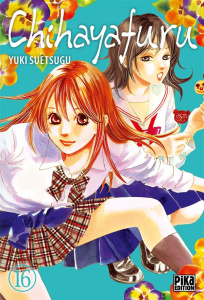 Chihayafuru Tome 16 - Suetsugu Yuki ; Lamodière Fédoua
