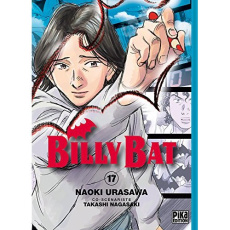 Billy Bat Tome 17 - Urasawa Naoki ; Nagasaki Takashi ; Chollet Sylvain