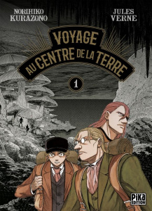 Voyage au centre de la Terre Tome 1 - Kurazono Norihiko ; Verne Jules ; Chollet Sylvain
