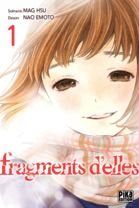 Fragments d'elles Tome 1 - Hsu Mag ; Emoto Nao ; Schoonbroodt Soizic