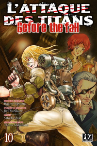 L'attaque des titans - Before the fall Tome 10 - Isayama Hajime ; Suzukaze Ryô ; Shiki Satoshi ; Sh