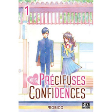 Nos précieuses confidences Tome 1 - ROBICO