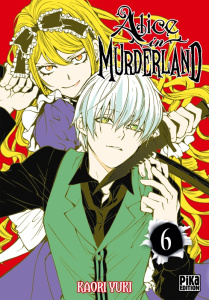 Alice in Murderland Tome 6 - Yuki Kaori - Le Dimna Léa - Mortier Nicolas