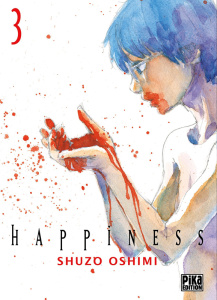 Happiness Tome 3 - Oshimi Shûzô ; Desbief Thibaud