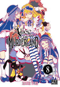 Alice in Murderland Tome 8 - Yuki Kaori - Le Dimna Léa - Mortier Nicolas