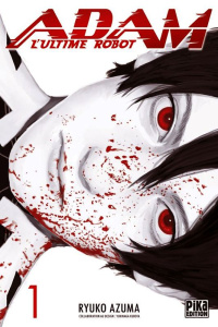 Adam, L'ultime robot/01/ - Azuma Ryoko/Kubota Yukinaga