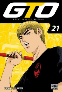 GTO Tome 21 - Fujisawa Tôru ; Zouzoulkovsky Vincent
