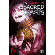 To the Abandoned Sacred Beasts Tome 6 - MAYBE