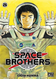 Space Brothers Tome 26 - Koyama Chûya ; Chollet Sylvain