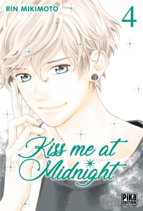 Kiss me at midnight tome 4 - Mikimoto Rin ; Le Dimna Léa