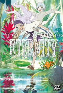 To Your Eternity Tome 9 - Oima Yoshitoki ; Desbief Thibaud
