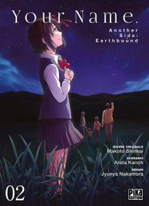 Your Name - Another Side : Earthbound Tome 2 - Kanoh Arata ; Nakamura Junko ; Shinkai Makoto ; Ta