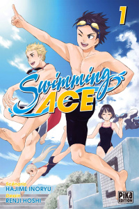 Swimming Ace Tome 1 - Inoryu Hajime ; Hoshi Renji ; Lebrun Lilian