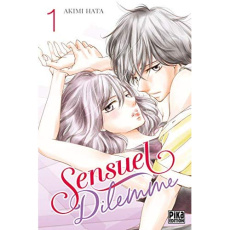 Sensuel Dilemme Tome 1 - Hata Akimi ; Le Dimna Léa ; Bouvier Catherine