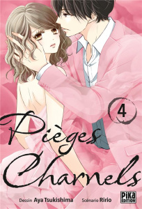 Pièges charnels Tome 4 - Tsukishima Aya ; Ririo