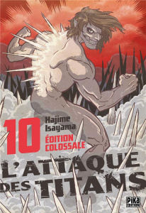 L'attaque des titans - Edition colossale Tome 10 - Isayama Hajime