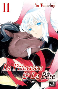 La Princesse et la Bête Tome 11 - Tomofuji Yu ; Lejeune Nathalie