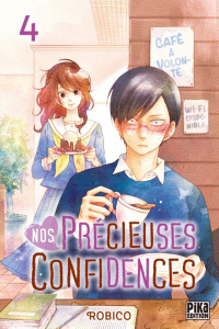 Nos précieuses confidences Tome 4 - Robico