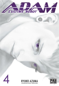 Adam, l'ultime robot Tome 4 - Azuma Ryoko ; Kubota Yukinaga